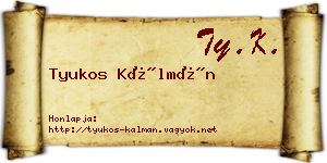 Tyukos Kálmán névjegykártya